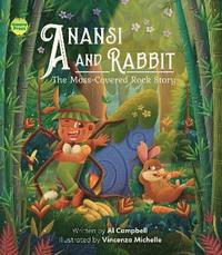 bokomslag Anansi and Rabbit: The Moss-Covered Rock Story