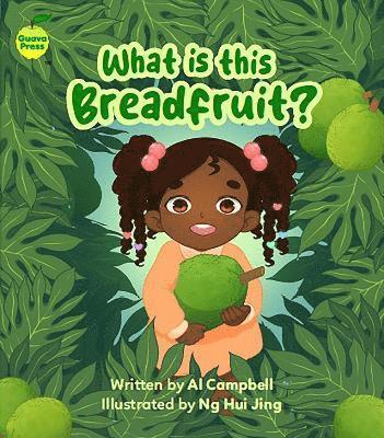Al Campbell - What is this Breadfruit?, Häftad