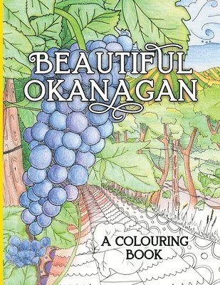 Beautiful Okanagan 1