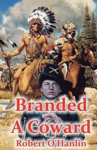 bokomslag Branded a Coward