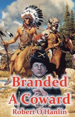 bokomslag Branded a Coward