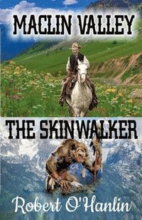 bokomslag Maclin Valley/The Skinwalker