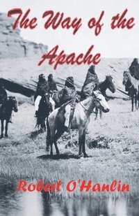 bokomslag The Way of the Apache