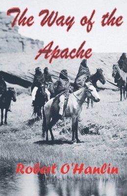 bokomslag The Way of the Apache