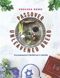 bokomslag Passover and Unleavened Bread