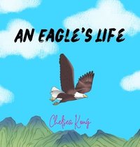 bokomslag An Eagle's Life