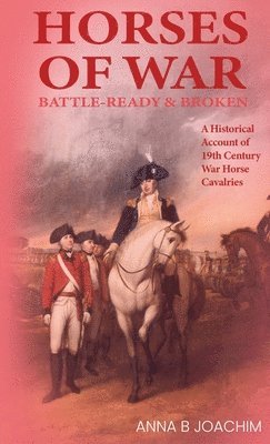 Horses of War Battle-Ready & Broken 1