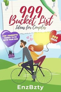 bokomslag 999 Bucket List Ideas for Couples