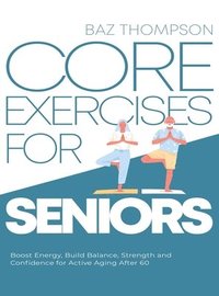 bokomslag Core Exercises for Seniors
