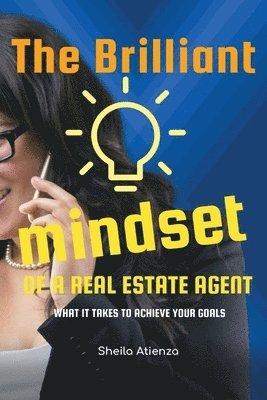 Brilliant Mindset of a Real Estate Agent