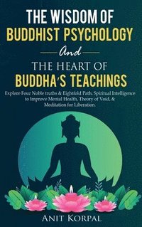 bokomslag The Wisdom of Buddhist Psychology & The Heart of Buddha's teachings