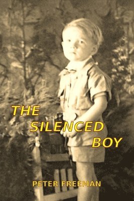 bokomslag The Silenced Boy