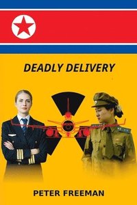 bokomslag Deadly Delivery
