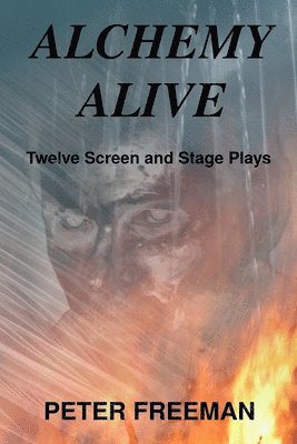 Peter Freeman - Alchemy Alive, Häftad