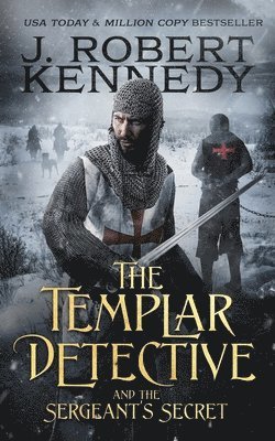 The Templar Detective and the Sergeant's Secret 1