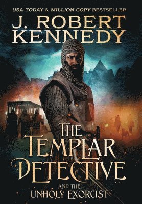 The Templar Detective and the Unholy Exorcist 1