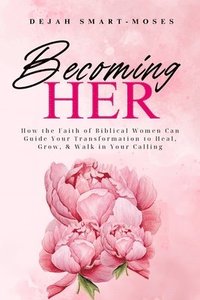 bokomslag Becoming Her