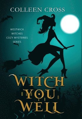 Witch You Well 1