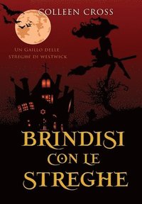 bokomslag Brindisi con le streghe