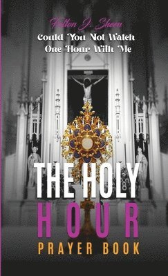 Holy Hour Prayer Book 1