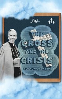 bokomslag Cross and The Crisis