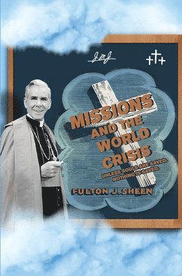 Missions and The World Crisis 1