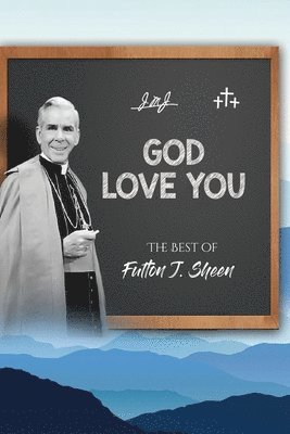 Fulton J Sheen, Allan Smith - God Love You, Häftad