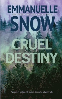 Cruel Destiny