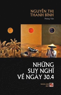 bokomslag Nh&#7919;ng Suy Ngh&#297; V&#7873; 30/4