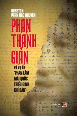 Phan Thanh Gi?n Và V? Án "Phan Lâm Mãi Qu?c, Tri?u ?ình Khí Dân" 1