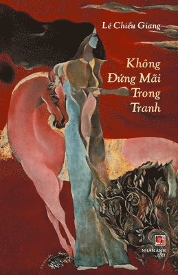 bokomslag Khng &#272;&#7913;ng Mi Trong Tranh