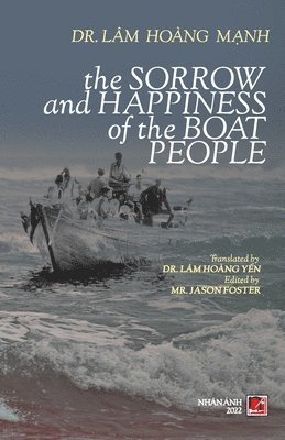 The Sorrow And Happiness Of The Boat People 1