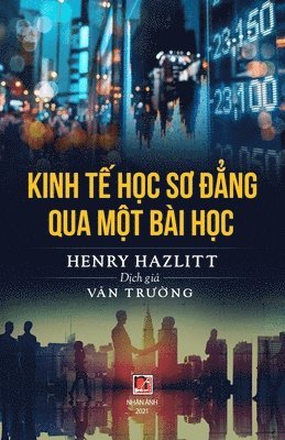 bokomslag Kinh T&#7871; H&#7885;c S&#417; &#272;&#7859;ng Qua M&#7897;t Bi H&#7885;c