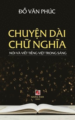 bokomslag Chuy&#7879;n Di Ch&#7919; Ngh&#297;a (hard cover - revised edition)