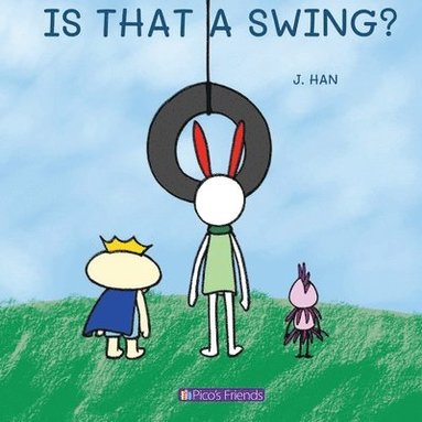 bokomslag Is That a Swing?
