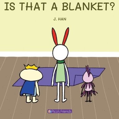bokomslag Is That a Blanket?