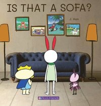 bokomslag Is That a Sofa?: A delightful picture book that makes learning prepositions an interactive and engaging experience.