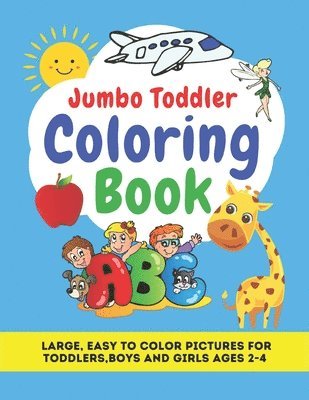 Jumbo Toddler Coloring Book 1