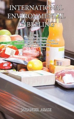 bokomslag International Environmental Labelling Vol.1 Food