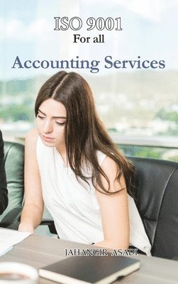 bokomslag ISO 9001 for all Accounting Services