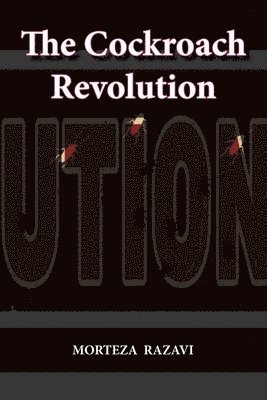 Morteza Razavi - Cockroach Revolution, Häftad