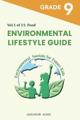 Jahangir Asadi - Environmental Lifestyle Guide Vol.1 of 11, Häftad