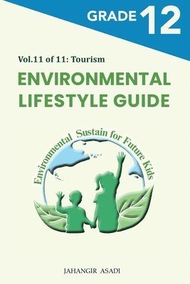 bokomslag Environmental Lifestyle Guide Vol.11 of 11