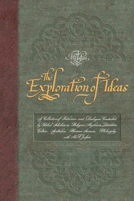 Allamah Muhammad Taqi Ja'fari - Exploration of Ideas, Häftad