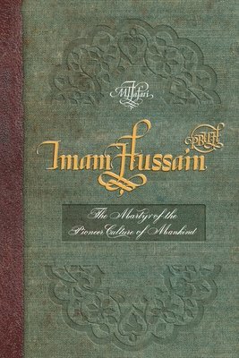 bokomslag Imam Hussain (PBUH)