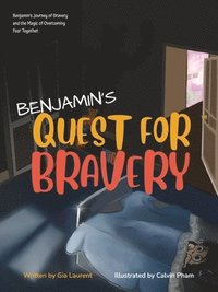 bokomslag Benjamin's Quest for Bravery