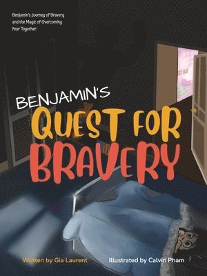 Benjamin's Quest for Bravery 1