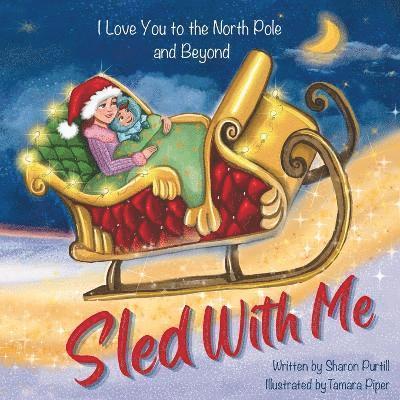 Sharon Purtill - Sled With Me, Häftad