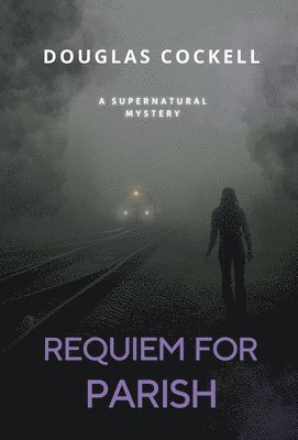 Requiem For Parish