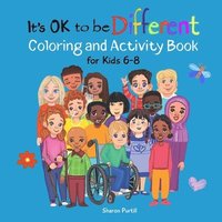 bokomslag It's OK to be Different Coloring and Activity Book for Kids 6-8